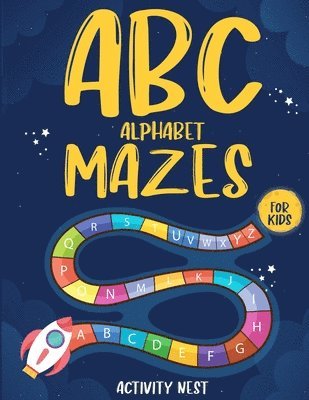 Nest Activity - ABC Alphabet Mazes For Kids, Häftad