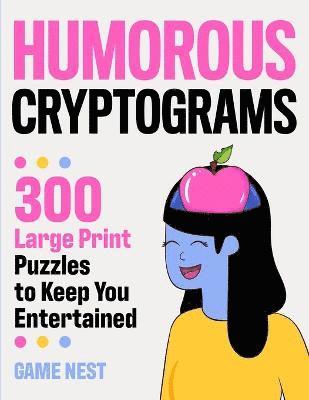 Humorous Cryptograms 1