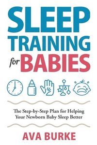 bokomslag Sleep Training for Babies