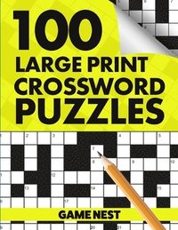 bokomslag 100 Large Print Crossword Puzzles
