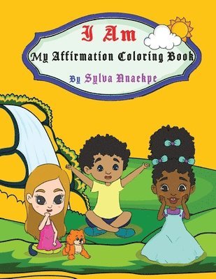 I Am: My Affirmation Coloring Book 1