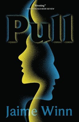 Jaime Winn - Pull, Häftad