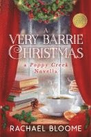 bokomslag A Very Barrie Christmas: A Poppy Creek Novella: Large Print Edition