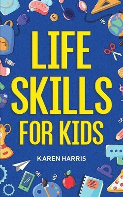 Life Skills for Kids 1