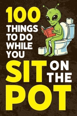 John Hicks - 100 Things To Do While You Sit On The Pot, Häftad