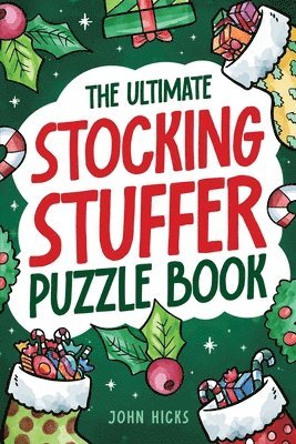 John Hicks - Ultimate Stocking Stuffer Puzzle Book, Häftad