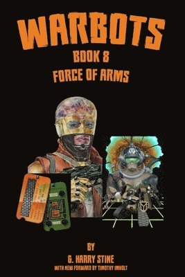 Warbots: Book 8 Force of Arms 1