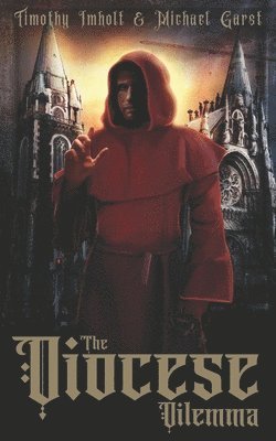 Diocese Dilemma