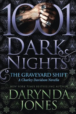 The Graveyard Shift: A Charley Davidson Novella 1