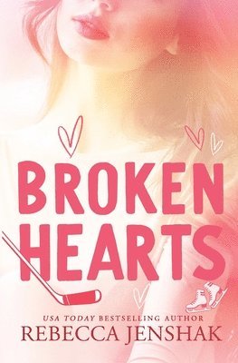 Rebecca Jenshak - Broken Hearts, Häftad
