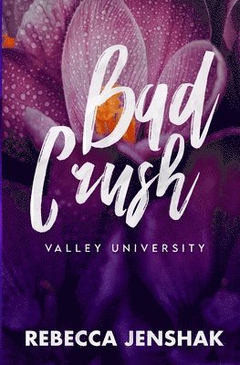 Bad Crush - Valley University 1