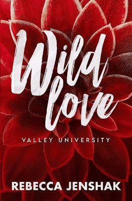 bokomslag Wild Love - Valley University