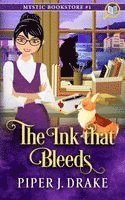 Piper J Drake, Piper J. Drake, J. Drake, Piper - Ink That Bleeds, Häftad