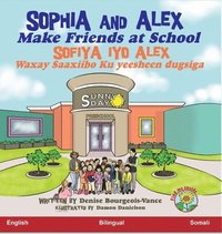 bokomslag Sophia and Alex Make Friends at School