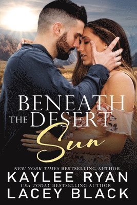 Beneath the Desert Sun 1