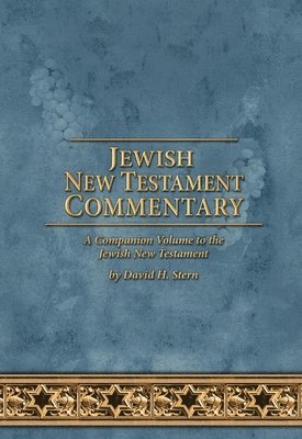 bokomslag Jewish New Testament Commentary: A Companion Volume to the Jewish New Testament by David H. Stern