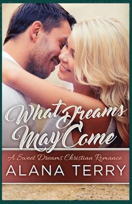 What Dreams May Come