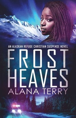 Alana Terry - Frost Heaves, Häftad. Tillgänglighet: Lägg i varukorg