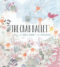 bokomslag The Crab Ballet