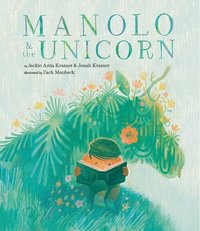 bokomslag Manolo & the Unicorn