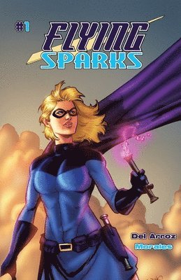 Flying Sparks Issue #1 1