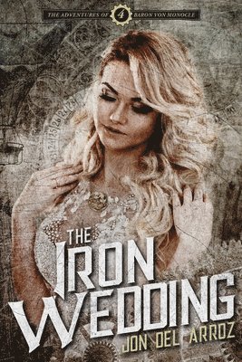 bokomslag The Iron Wedding