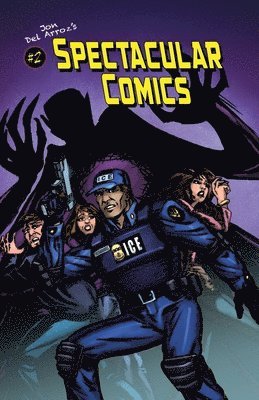 Jon Del Arroz - Spectacular Comics #2, Häftad