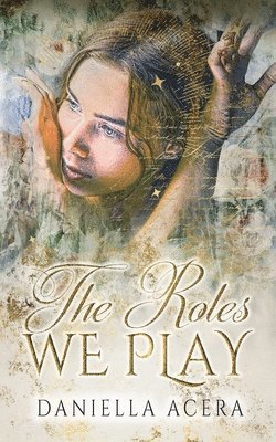 Daniella Acera - Roles We Play, Häftad. Tillgänglighet: Lägg i varukorg