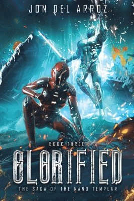 Jon Del Arroz - Glorified, Häftad