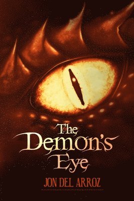 Jon Del Arroz - Demon's Eye, Häftad