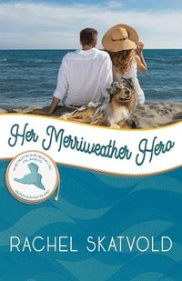 bokomslag Her Merriweather Hero: Merriweather Island