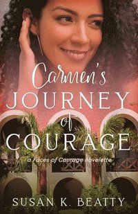 bokomslag Carmen's Journey of Courage