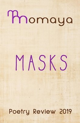 bokomslag Momaya Poetry Review 2019 - Masks