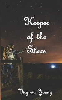 bokomslag Keeper of the Stars