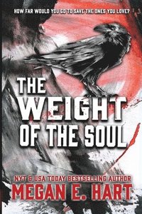 bokomslag The Weight of the Soul