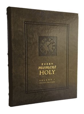 Douglas Kaine McKelvey - Every Moment Holy: New Liturgies for Daily Life, Inbunden