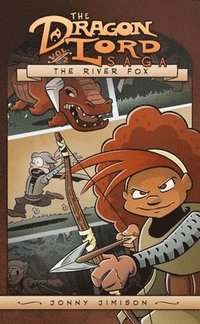 bokomslag The River Fox: The Dragon Lord Saga, Volume 2