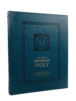 Douglas Kaine McKelvey - Every Moment Holy: The Work of the People, Inbunden