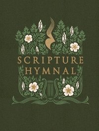 bokomslag The Scripture Hymnal