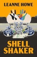 LeAnne Howe - Shell Shaker: 25th Anniversary Edition, Häftad