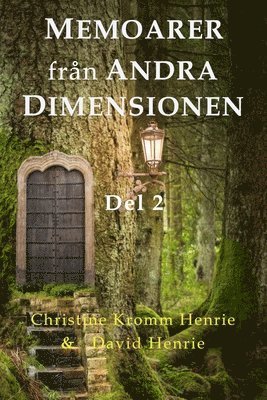 Memoarer Frn Andra Dimensionen, Del 2 1