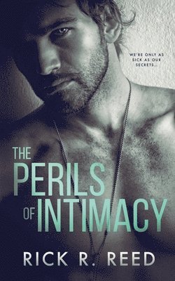 The Perils of Intimacy 1