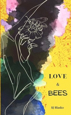 Love & Bees 1