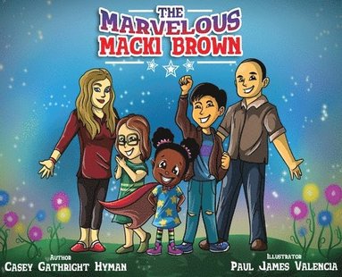Casey G. Hyman, G. E. M - The Marvelous Macki Brown, Inbunden