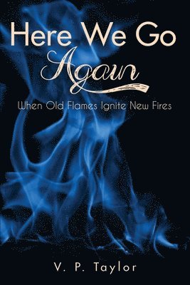 V P Taylor, V. P. Taylor, P. Taylor, V., Kenneth L Davis, Kenneth L. Davis, L. Davis, Kenneth - Here We Go Again, Häftad