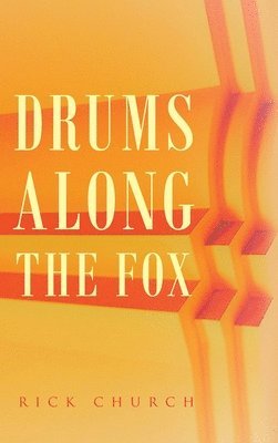 Drums along the Fox 1