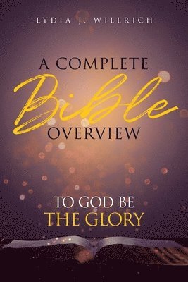 bokomslag Complete Bible Overview
