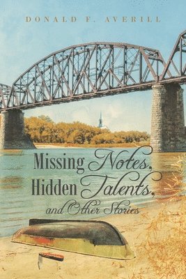 bokomslag Missing Notes, Hidden Talents, and Other Stories