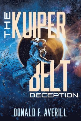 bokomslag The Kuiper Belt Deception