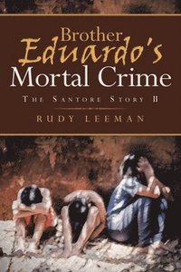 bokomslag Brother Eduardo's Mortal Crime